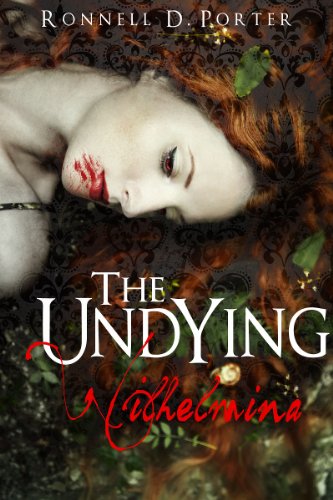 Wilhelmina: A Novella (The Undying, Vol. 1)