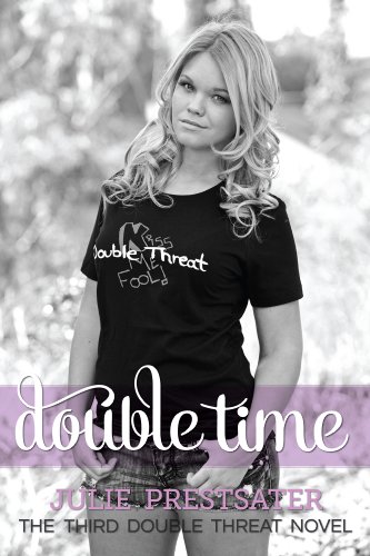 Double Time (Double Threat series Book 3)