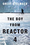 The Boy from Reactor 4 (Nadia Tesla Book 1)