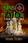 The Sins of the Father (Derek Stillwater Thriller Book 6)