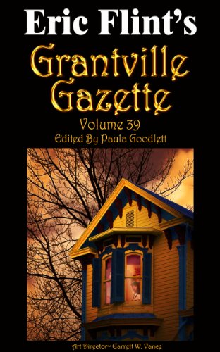 Grantville Gazette Volume 39