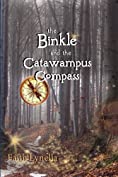 The Binkle and the Catawampus Compass (Binkles and Magic Book 1)