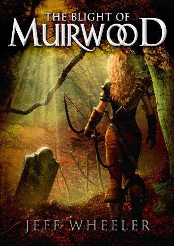 The Blight of Muirwood (Legends of Muirwood Book 2)