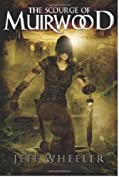 The Scourge of Muirwood (Legends of Muirwood Book 3)