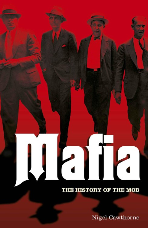 Mafia: The History of the Mob