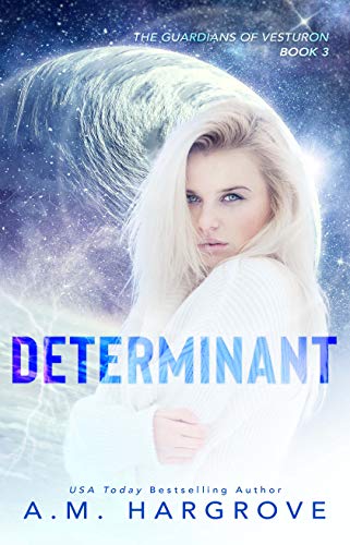 Determinant (The Guardians of Vesturon Book 3)