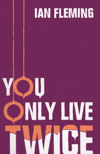 You Only Live Twice: James Bond 007