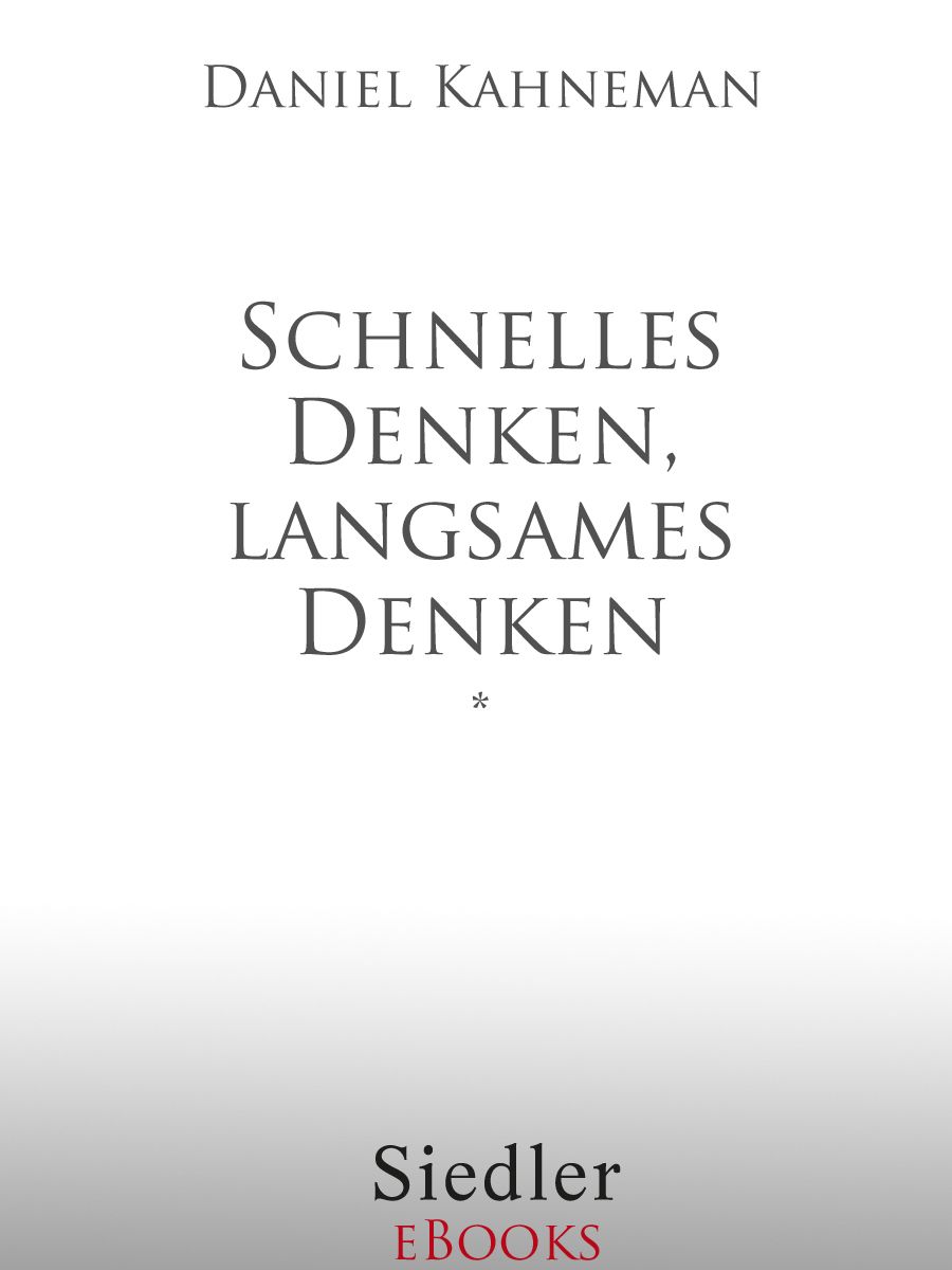 Schnelles Denken, langsames Denken (German Edition)