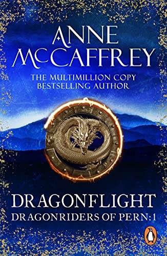 Dragonflight: (Dragonriders of Pern: 1): an awe-inspiring epic fantasy from one of the most influential fantasy and SF novelists of her generation