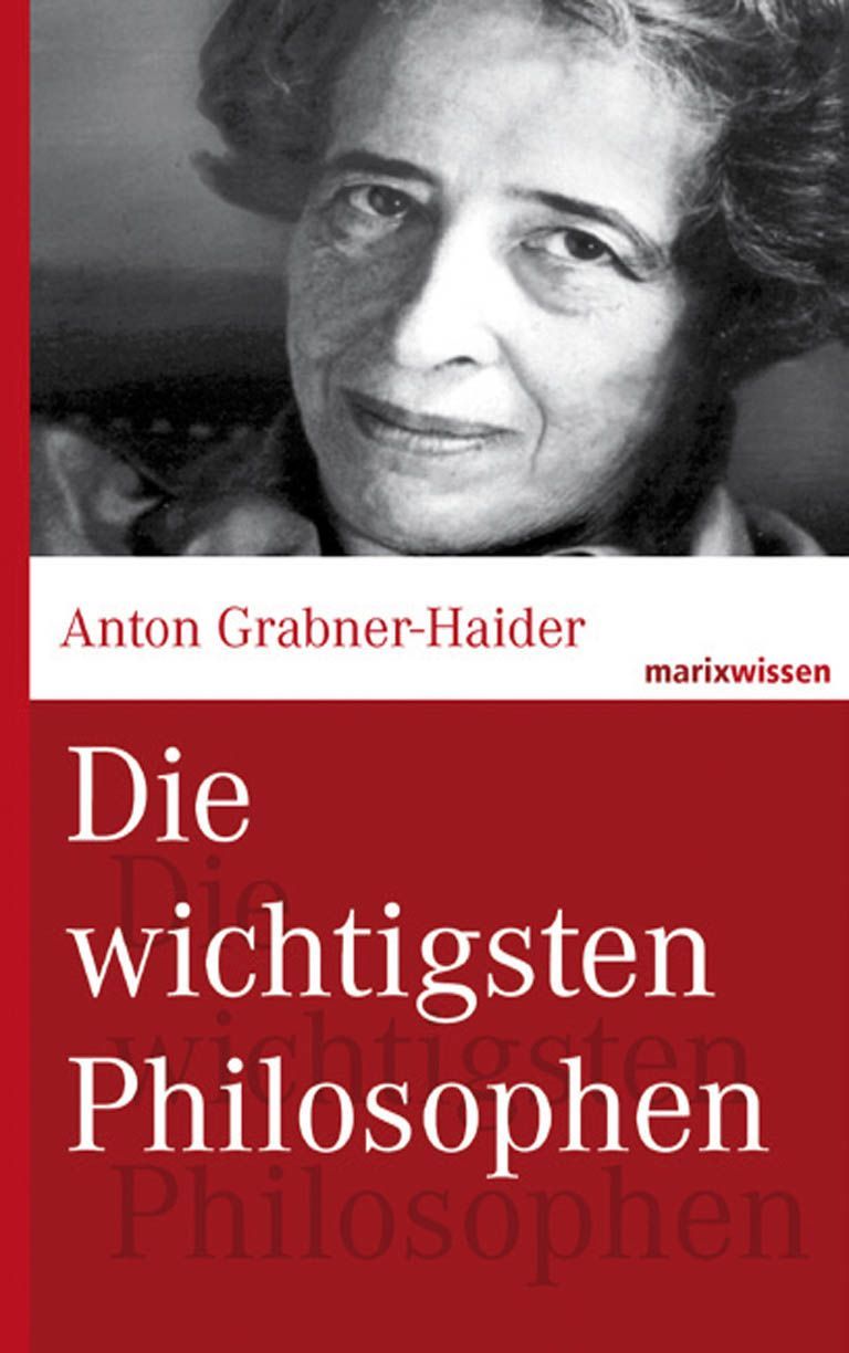 Die wichtigsten Philosophen (marixwissen) (German Edition)