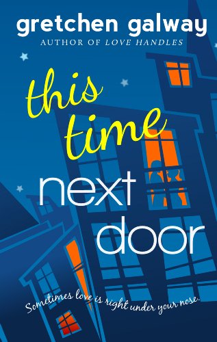 This Time Next Door (Oakland Hills Book 2)