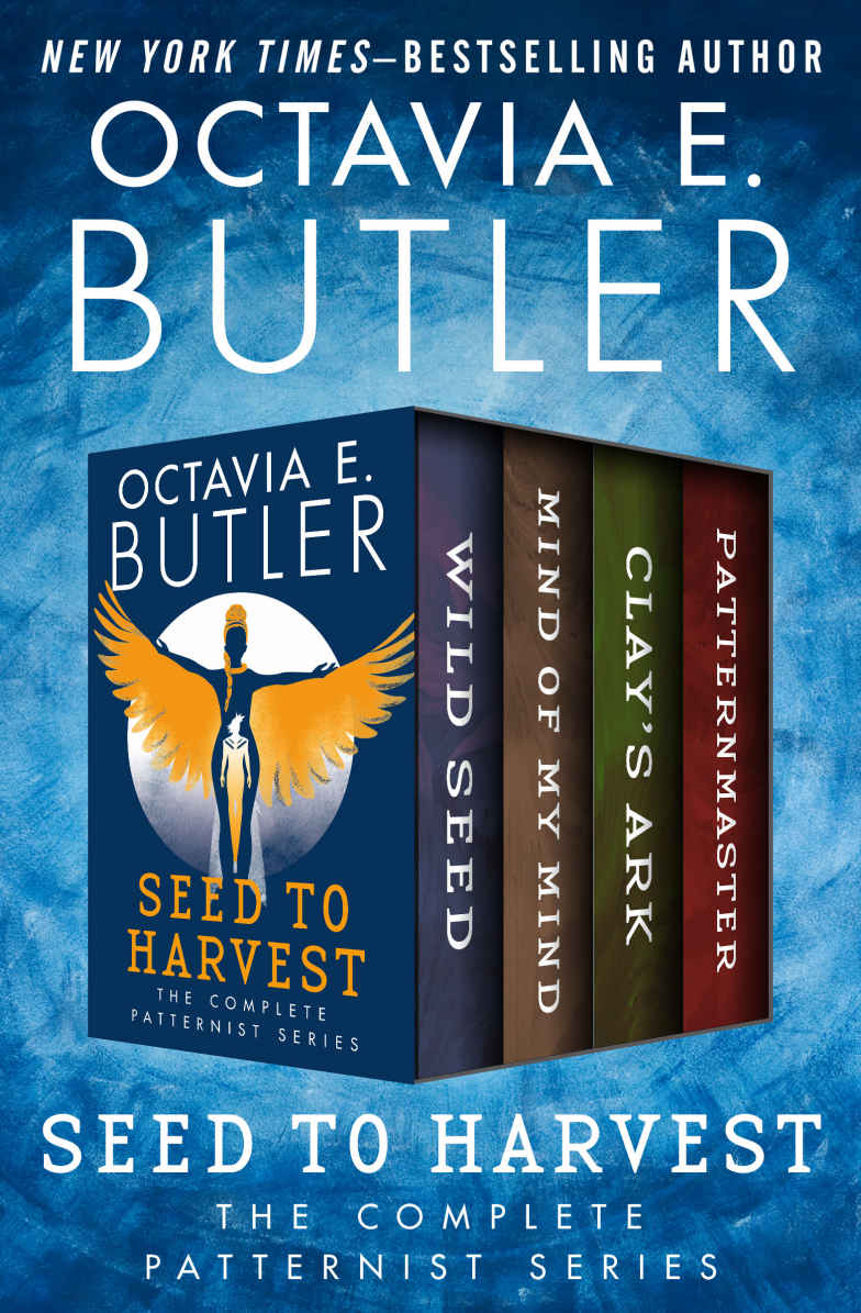 Seed to Harvest: The Complete Patternist Series (The Patternist Series)