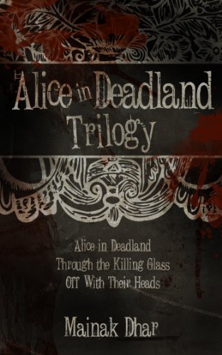 Alice in Deadland Trilogy (Alice, Books 1-3)