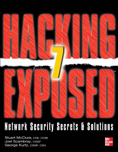 Hacking Exposed 7: Network Security Secrets and Solutions