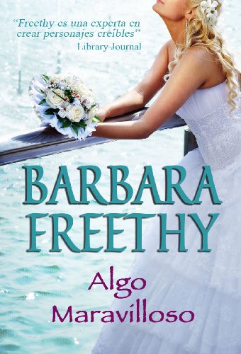 Algo Maravilloso (Spanish Edition)