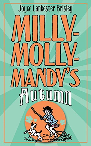 Milly-Molly-Mandy's Autumn (The World of Milly-Molly-Mandy Book 4)