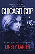 Chicago Cop (Maggie Delaney Police Thriller Book 1)