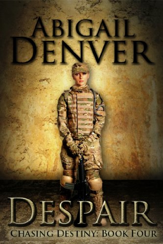 Despair (Chasing Destiny Book 4)