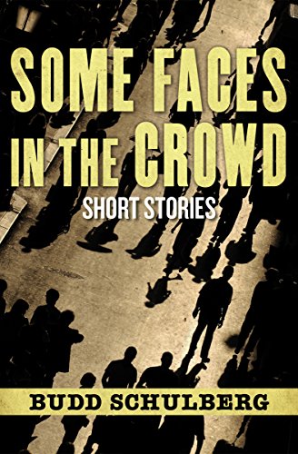 Some Faces in the Crowd: Short Stories