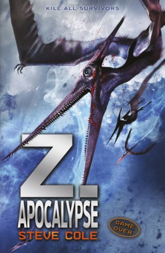 Z. Apocalypse (Z Rex Trilogy)