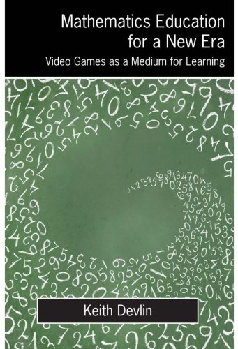 Mathematics Education for a New Era: Video Games as a Medium for Learning