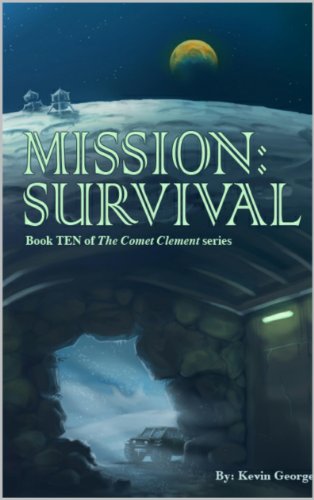 Mission: Survival (Comet Clement series, #10)