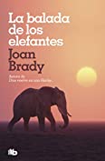 La balada de los elefantes (Spanish Edition)