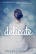 Delicate (Risk the Fall Book 1)