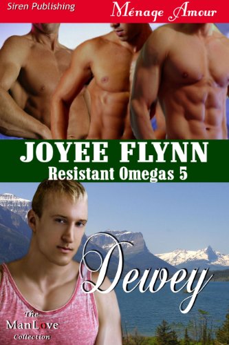 Dewey [Resistant Omegas 5] (Siren Publishing Menage Amour ManLove)