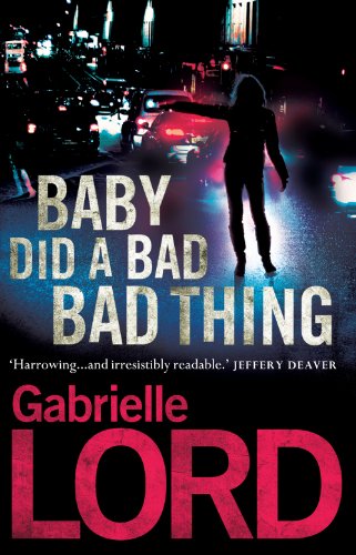 Baby Did a Bad Bad Thing: A PI Gemma Lincoln Novel