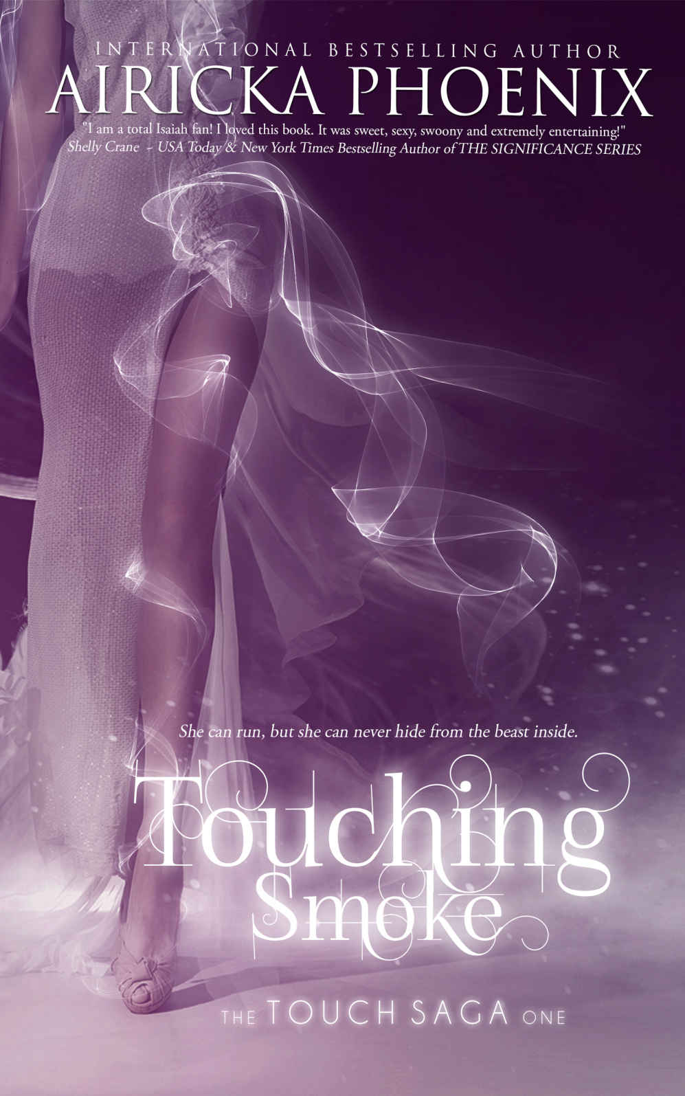 Touching Smoke (Touch Saga Book 1)