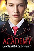 The Academy: (Y/A Scifi Dystopian Romance)