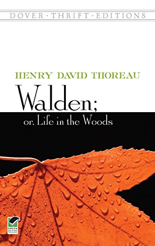 Walden; Or, Life in the Woods (Dover Thrift Editions)