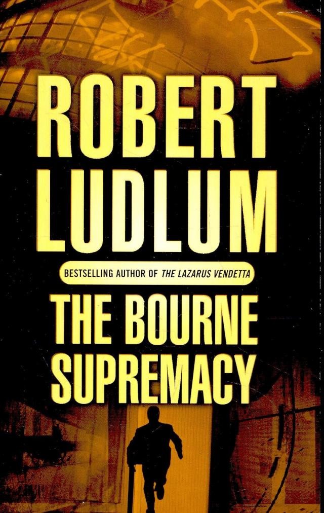 The Bourne Supremacy: Jason Bourne Book #2 (Jason Bourne Series)