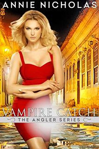 Vampire CATCH (The Angler Book 2)