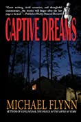 Captive Dreams: A Collection of Near-Future Stories