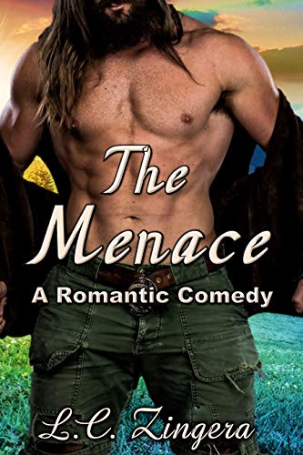 The Menace (A Romantic Comedy)