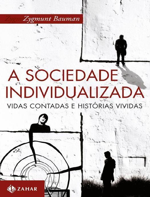A Sociedade Individualizada