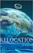 Relocation (Comet Clement series, #11)