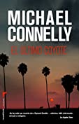 El &uacute;ltimo coyote (Harry Bosch n&ordm; 4) (Spanish Edition)