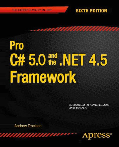 Pro C# 5.0 and the .NET 4.5 Framework (Expert's Voice in .NET)