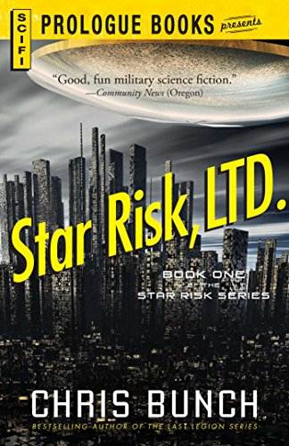 Star Risk, LTD.: Book One of the Star Risk Series (Prologue Books)