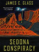 Sedona Conspiracy: A Science Fiction Novel