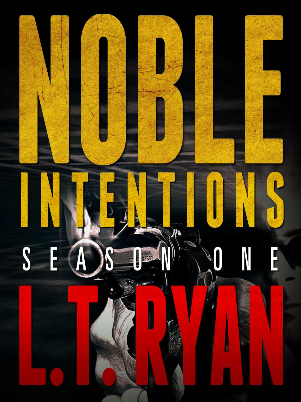 Noble Intentions: A Jack Noble Thriller