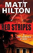 Red Stripes: A Joe Hunter Story (Joe Hunter Novels)