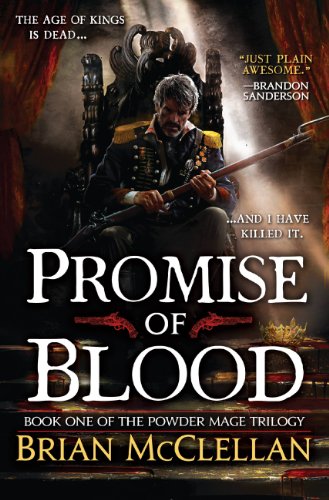 Promise of Blood (Powder Mage series Book 1)