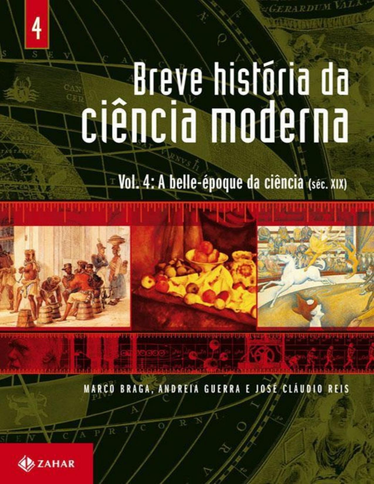 Breve história da ciência moderna - volume 4