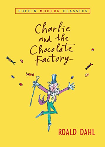 Charlie and the Chocolate Factory (Charlie Bucket Book 1)