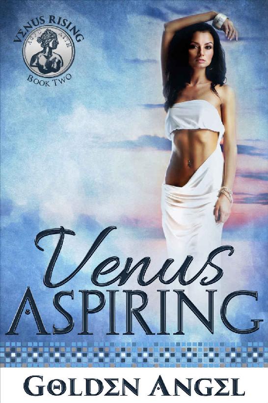 Venus Aspiring: an MFM Romance (Venus Rising Quartet Book 2)