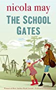 The School Gates: Winner of Best Author Read - Festival of Romance